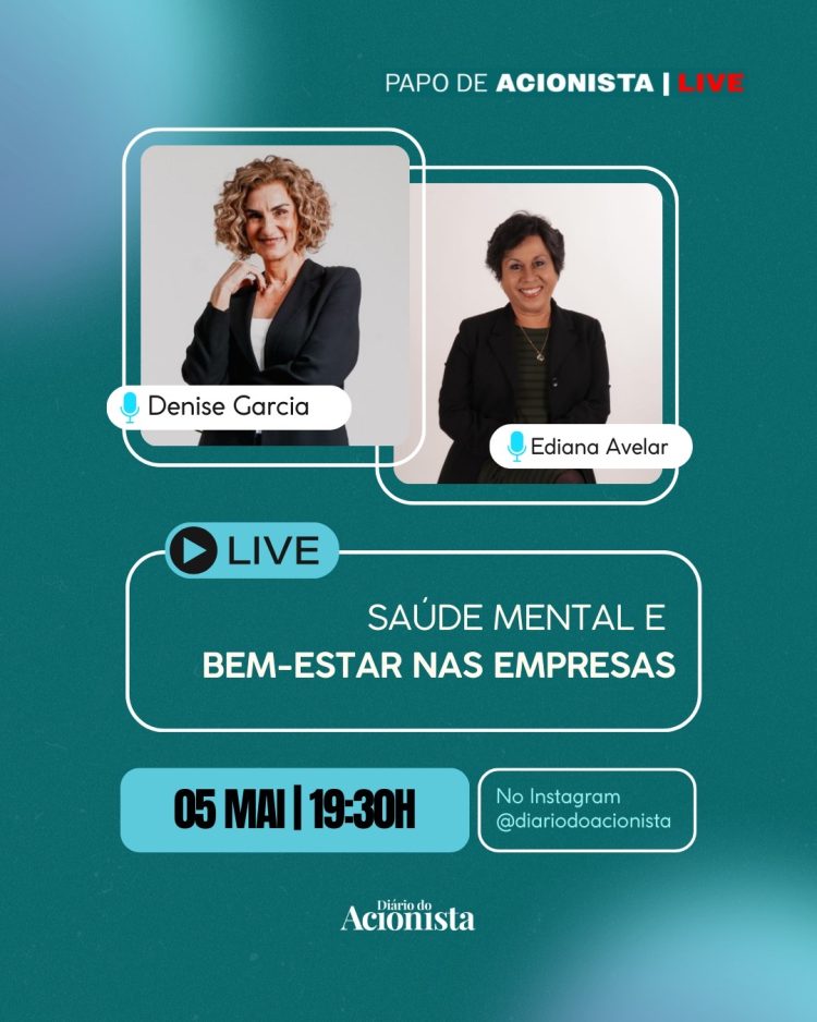 Diário do Acionista Discute Saúde Mental e Bem-Estar nas Empresas em Live com Especialista