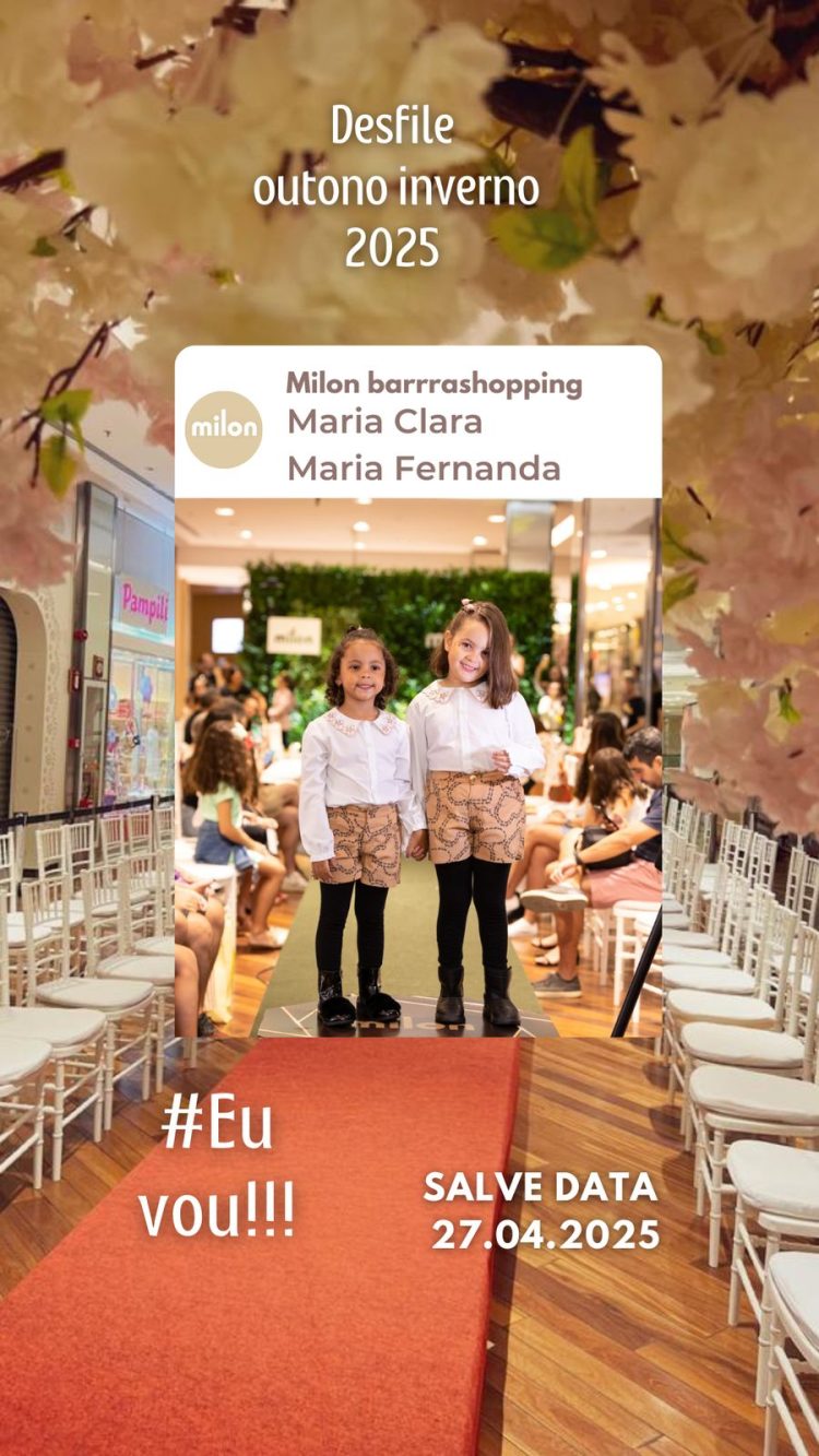 Milon reinaugura loja no BarraShopping(RJ) com desfile exclusivo da coleção Outono Inverno 2025