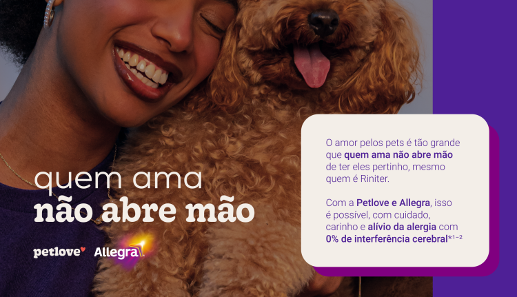 Menos espirros e mais amor: no Dia Mundial da Alergia, Petlove e Allegra se unem para mostrar que a alergia a pelos não precisa ser motivo de abrir mão do pet