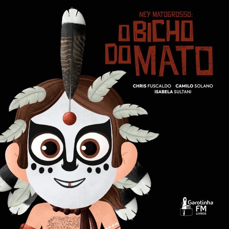 Ney Matogrosso: O bicho do mato