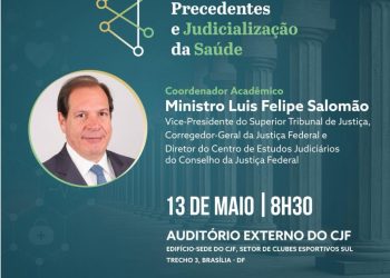 Seminário em Brasília debate precedentes judiciais e os desafios da judicialização da saúde no Brasil